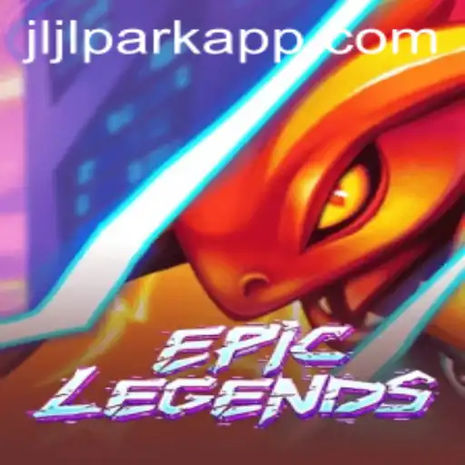 EpicLegends: A Revolutionary Gaming Experience with Jili PARK app Integration