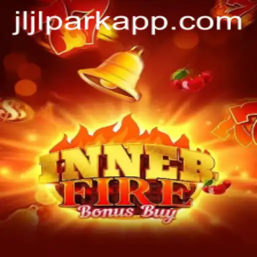 Unleashing Adventure with InnerFireBonusBuy on the Jili PARK App